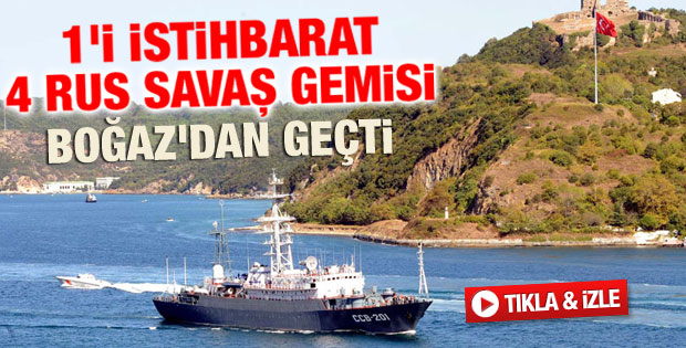 Rus savaş gemileri İstanbul Boğazı'nda - izle