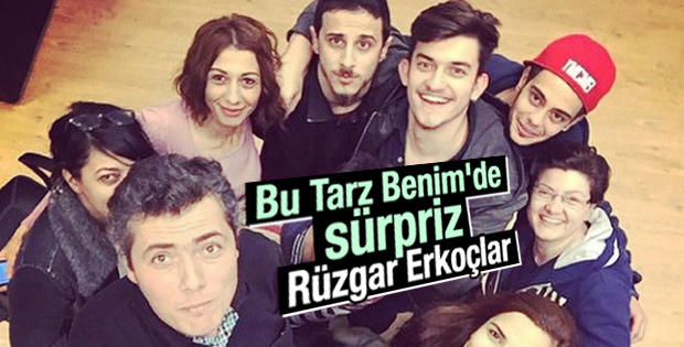 Bu Tarz Benim'de Rüzgar Erkoçlar sürprizi