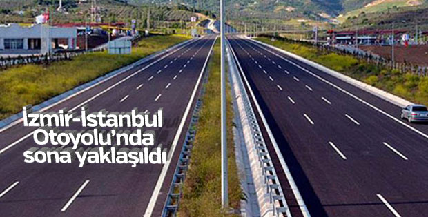 İzmir-İstanbul Otoyolu 2019 yılında bitirilecek