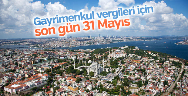 Gayrimenkul vergileri için son gün 31 Mayıs