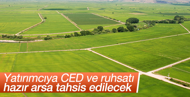 Yatırımcıya CED ve ruhsatı hazır arsa tahsis edilecek