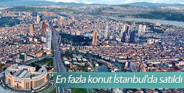 En fazla konut İstanbul'da satıldı