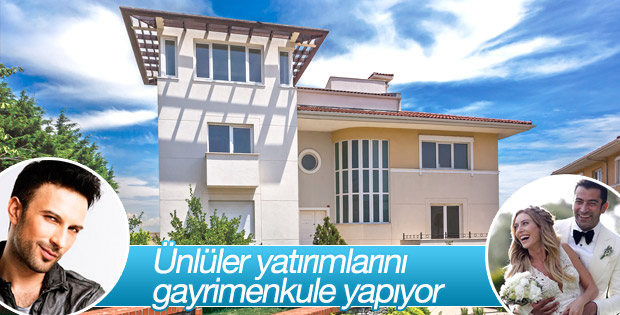 Ünlüler gayrimenkul yatırımını tercih ediyor