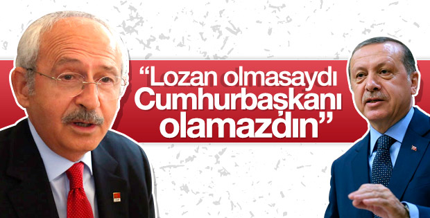 Kılıçdaroğlu'ndan Lozan tepkisi