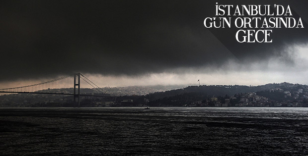 İstanbul Boğazı'nı kara bulutlar kapladı