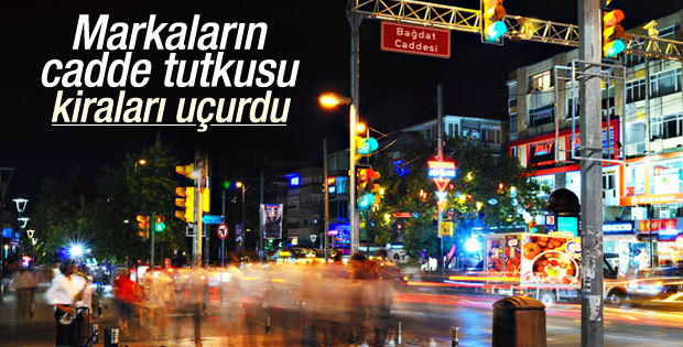 Markaların cadde merakı kiraları katladı