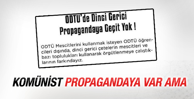 ODTÜ'lü öğrenciler: Dinci propagandaya geçit yok