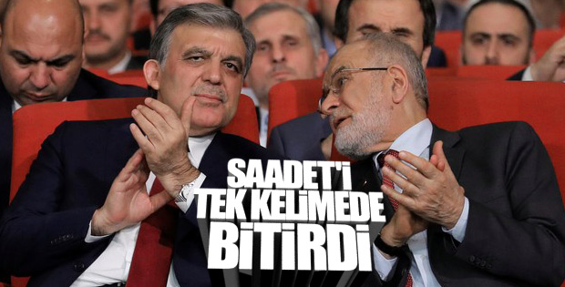 Abdullah Gül topu Saadet'e attı: Adaylığımı onlar istedi