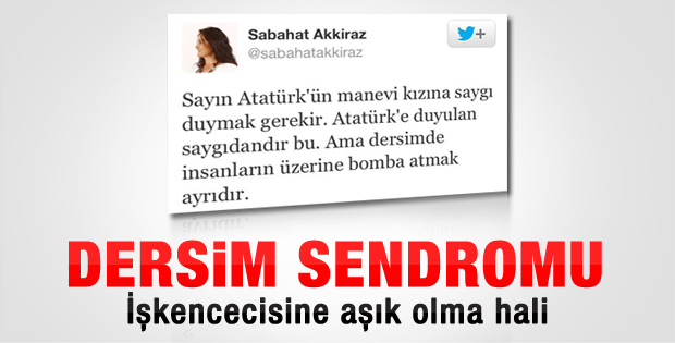 Sabahat Akkiraz'dan Sabiha Gökçen tweet'i