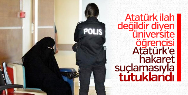 Atatürk'e hakaret iddiasıyla gözaltına alınan kişi tutuklandı