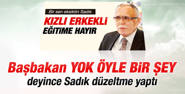 Sadık Yakut'tan karma eğitim için yeni açıklama