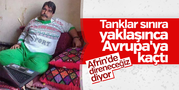 Salih Müslim Afrin operasyonu öncesi Avrupa'ya kaçtı