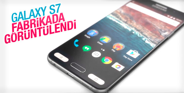 Galaxy S7 fabrikada görüntülendi