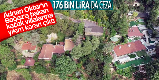 Adnan Oktar'ın villalarına yıkım kararı