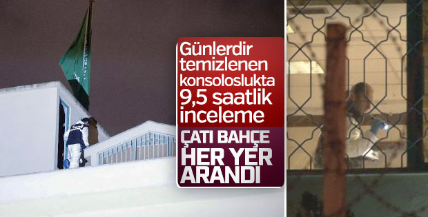 Suudi Arabistan Başkonsolosluğunda inceleme tamamlandı