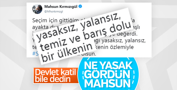 Mahsun Kırmızıgül'ün seçim mesajı