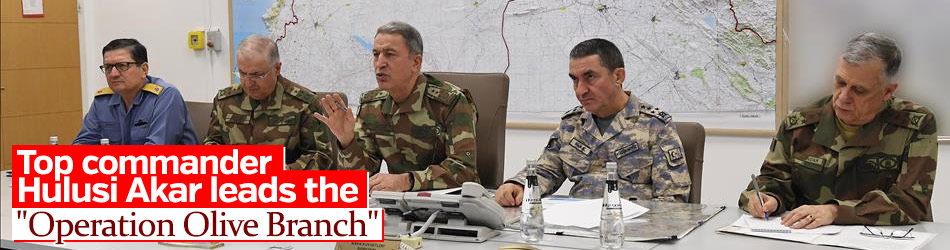 Top commander Hulusi Akar leads the Operation Olive Branch