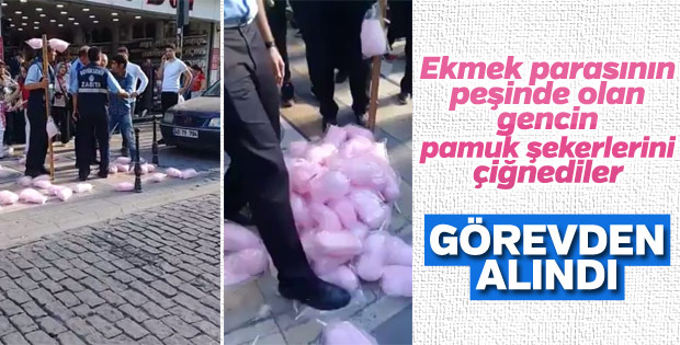 Pamuk şekerleri ezen zabıta görevden alındı