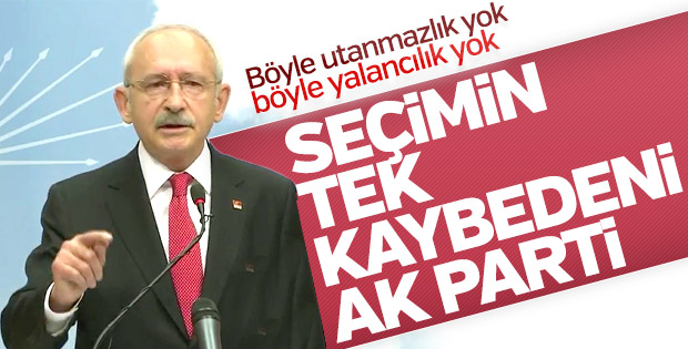 Kılıçdaroğlu: Seçimi AK Parti kaybetti