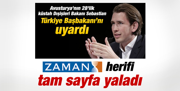 Zaman Avusturyalı Bakan'ı tam sayfa parlattı