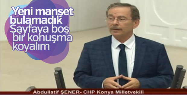 CHP'li Abdüllatif Şener Meclis'te konuştu
