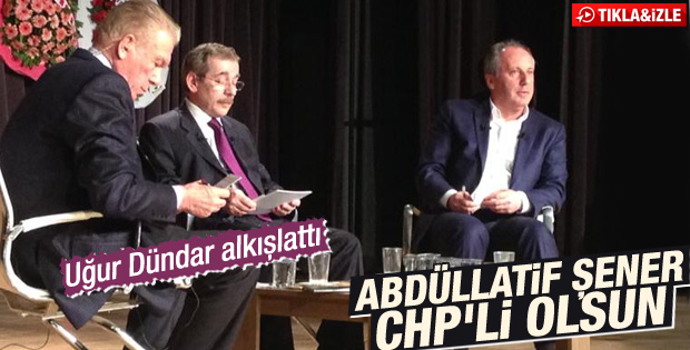 Uğur Dündar: Abdüllatif Şener CHP'li olsun