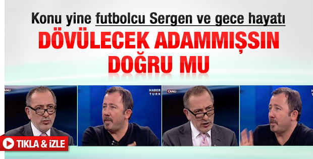 Altaylı'dan Sergen'e: Dövülecek adammışsın - izle