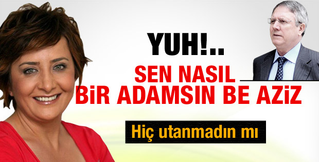Sevilay Yükselir: Sen nasıl bir adamsın Aziz