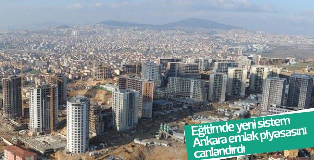 Eğitimde yeni sistem Ankara emlak piyasasını canlandırdı