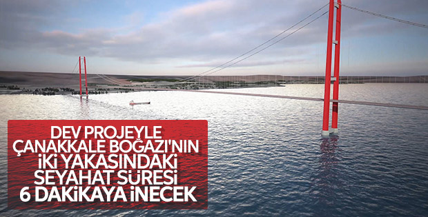 1915 Çanakkale Köprüsü ile seyahat süresi kısalıyor