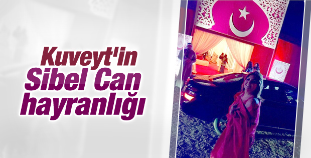 Sibel Can Kuveyt'te sultanlar gibi karşılandı