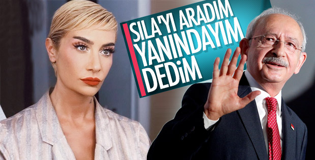 Kemal Kılıçdaroğlu'ndan Sıla'ya telefon