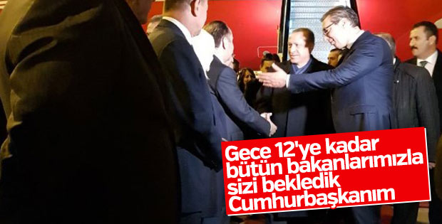 Sırbistan Cumhurbaşkanı saatlerce Erdoğan'ı bekledi