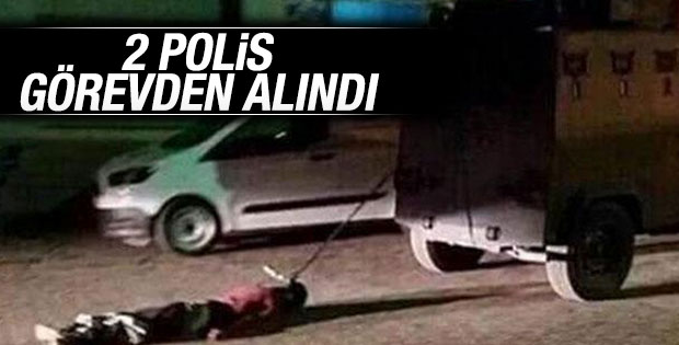 Sürüklenen cenaze ile ilgili 2 polis görevden alındı