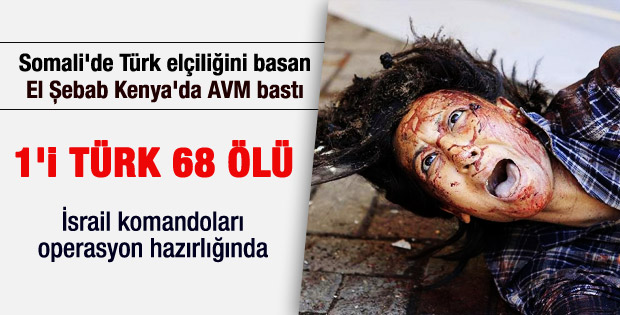 Kenya'daki AVM katliamında bir Türk de öldü