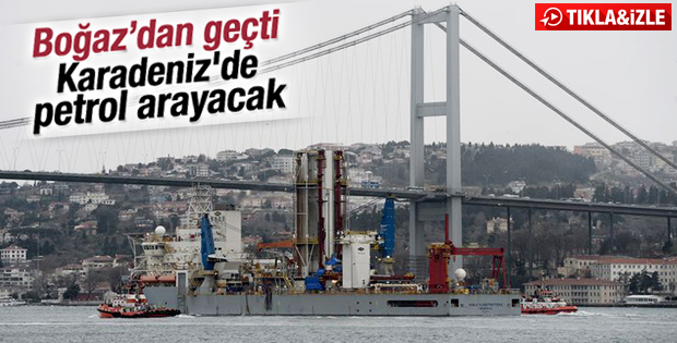 Sondaj gemisi Karadeniz'e gidiyor