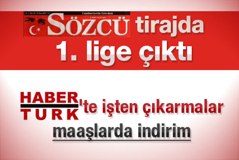 Sözcü Gazete Habertürk'ü de tirajda geçti