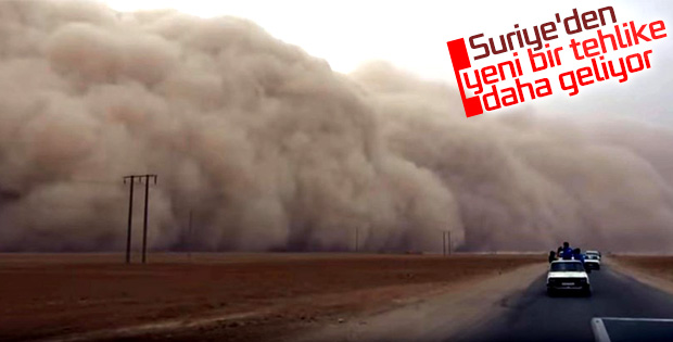 Suriye'den gelen toz bulutu film sahnelerini aratmadı