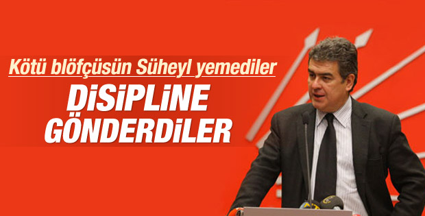 CHP'li vekil Süheyl Batum disipline sevk edildi