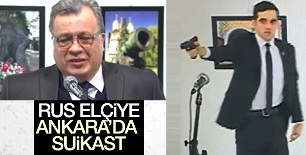Rusya'nın Ankara Büyükelçisi'ne silahlı saldırı