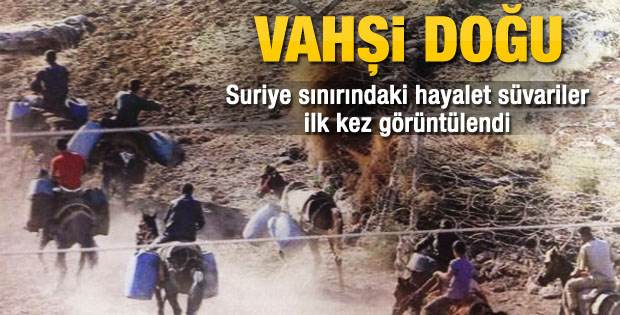 Suriyeli atlı kaçakçılar ilk kez görüntülendi