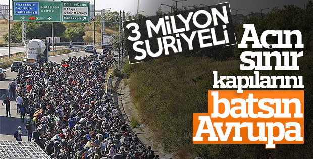 Türkiye sınır kapılarını açarsa ne olur