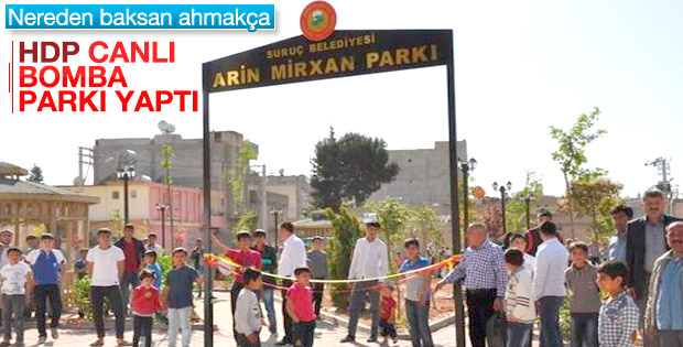 Suruç'ta parka canlı bombanın adı verildi