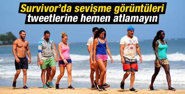 Survivor'da sevişme görüntüleri tweetlerine tıklamayın