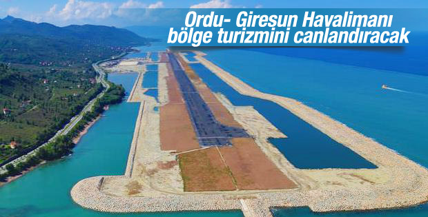 Ordu- Giresun Havalimanı bölge turizmini canlandıracak