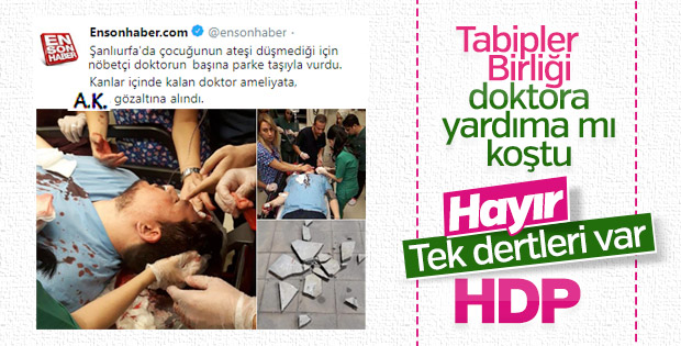 Çocuğunun ateşi düşmeyince doktoru darbetti