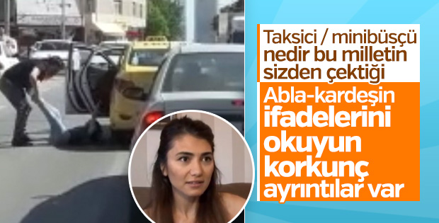 Taksici şiddetine uğrayan kadın o anları anlattı