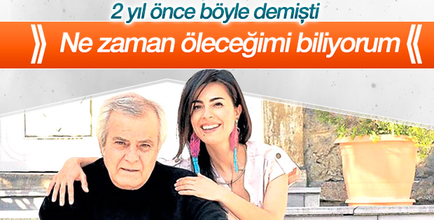 Tarık Akan birden öleceğim demişti