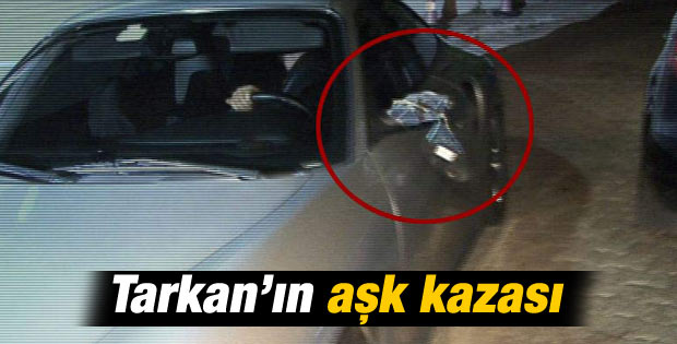 Tarkan sevgilisiyle görüntülenince kaza yaptı İZLE