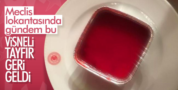 Meclis'in yasaklı tatlısı menüye adı değiştirilip eklendi